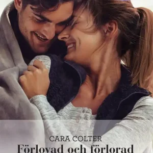 Förlovad och förlorad / Ökenblomman (e-bok) av Cara Colter Lågt pris