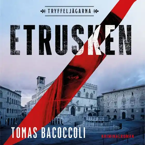 Outlet Etrusken (ljudbok) av Tomas Bacoccoli