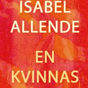 Lägg i varukorgen En kvinnas själ (e-bok) av Isabel Allende