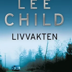 Livvakten (e-bok) av Lee Child Kampanj