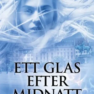 Premium Ett glas efter midnatt (e-bok) av Gunnar Södergren