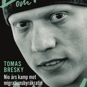 Boken om Abed - Nio års kamp mot migrationsbyråkratin (e-bok) av Tomas Bresky Billigare