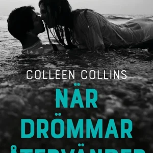 Lågt pris När drömmar återvänder (e-bok) av Colleen Collins