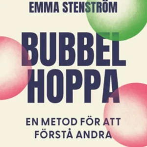 Bubbelhoppa - En metod för att förstå andra (e-bok) av Emma Stenström Populärt val