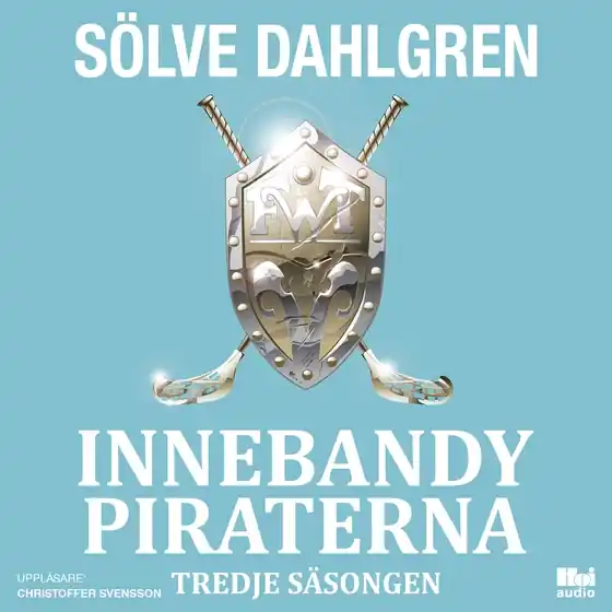 InnebandyPiraterna. Tredje säsongen (ljudbok) av Sölve Dahlgren Bästa pris