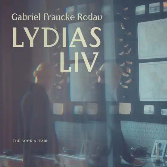 Lydias liv (ljudbok) av Gabriel Francke Rodau Begränsat erbjudande