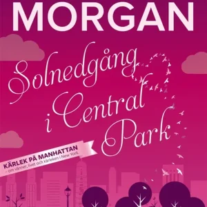 Solnedgång i Central Park (e-bok) av Sarah Morgan Fri frakt