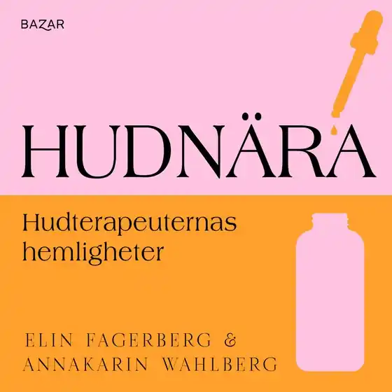 Rabatt Hudnära : hudterapeuternas hemligheter (ljudbok) av Elin Fagerberg