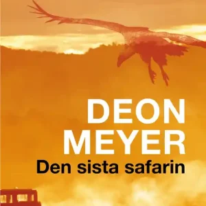 Snabb frakt Den sista safarin (e-bok) av Deon Meyer