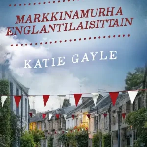 Markkinamurha englantilaisittain (e-bok) av Katie Gayle Endast idag