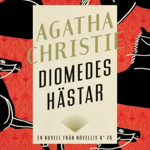 risnedsättning Diomedes hästar (e-bok) av Agatha Christie