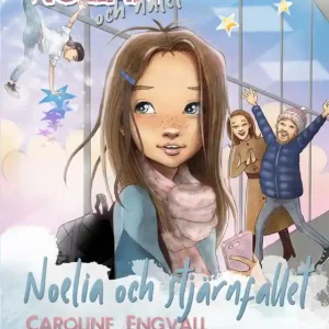 Beställ idag Nollan och nätet - Noelia och stjärnfallet (e-bok) av Caroline Engvall