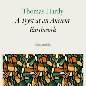 A Tryst at an Ancient Earthwork (e-bok) av Thomas Hardy Rabatter