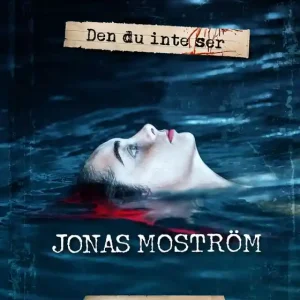 Den du inte ser (e-bok) av Jonas Moström Köp online