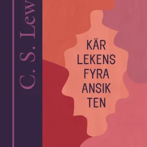 Billig Kärlekens fyra ansikten (e-bok) av C. S. Lewis