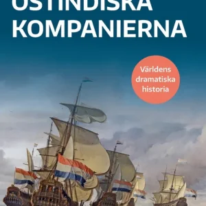 Rabatt Ostindiska kompanierna (e-bok) av Dick Harrison