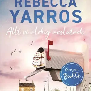 Snabb frakt Allt vi aldrig avslutade (e-bok) av Rebecca Yarros