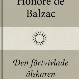 Fynd Den förtvivlade älskaren (e-bok) av Honoré de Balzac