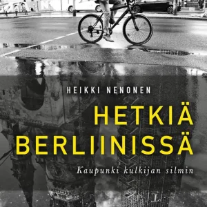 Hetkiä Berliinissä (e-bok) av Heikki Nenonen Rabatt
