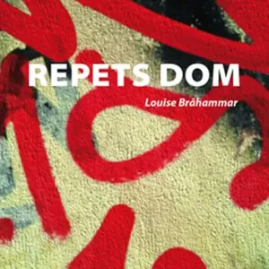 Repets dom (e-bok) av Louise Bråhammar Billig