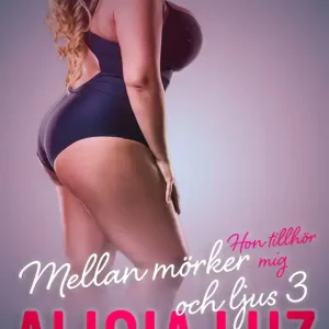 Begränsad tid Mellan mörker och ljus 3: Hon tillhör mig - Erotisk novell (e-bok) av Alicia Luz