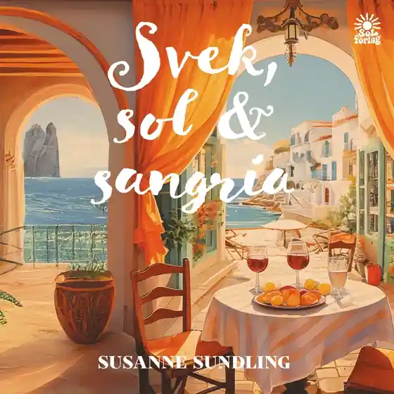 Säker betalning Svek, sol och sangria (ljudbok) av Susanne Sundling