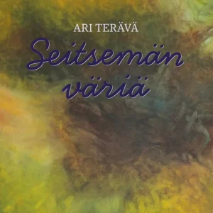 Seitsemän väriä (e-bok) av Ari Terävä Snabb frakt