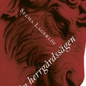 En herrgårdssägen (e-bok) av Selma Lagerlöf Begränsad tid