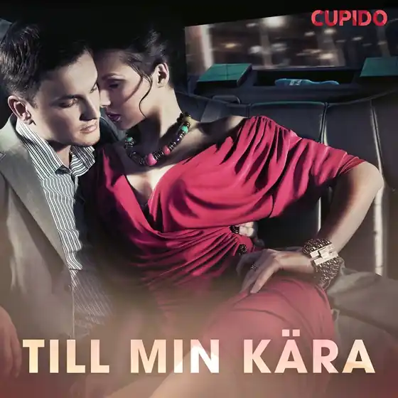 Billigare Till min kära (ljudbok) av Cupido