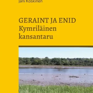 Geraint ja Enid - kymriläinen kansantaru (e-bok) av Jani Koskinen Expressleverans