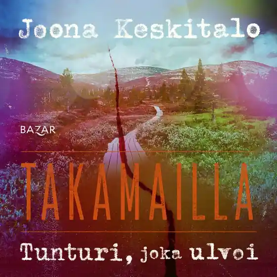 Tunturi, joka ulvoi (ljudbok) av Joona Keskitalo Extra rabatt