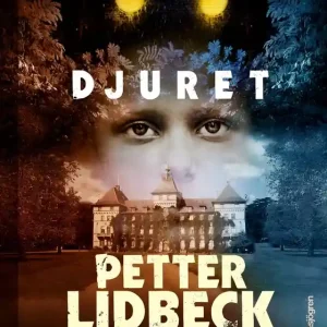 Djuret (e-bok) av Petter Lidbeck Sänkt pris
