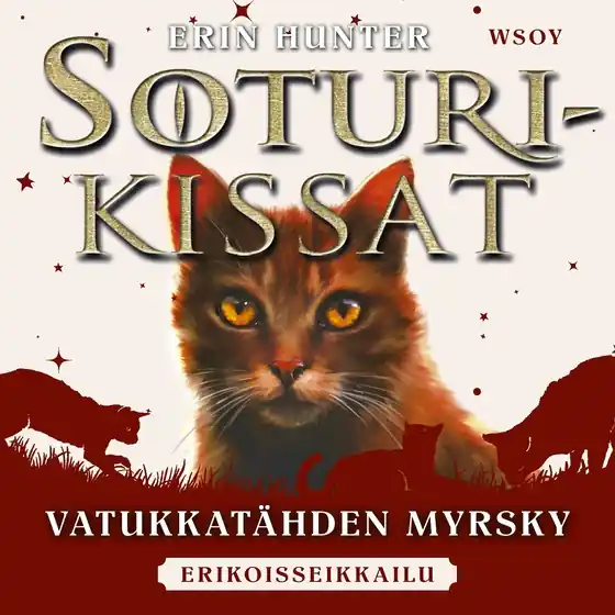 Beställ idag Soturikissat: Erikoisseikkailu: Vatukkatähden myrsky (ljudbok) av Erin Hunter