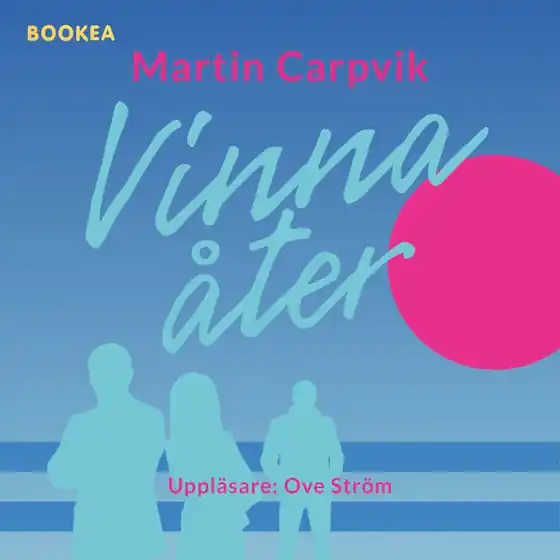 Lågt pris Vinna åter (ljudbok) av Martin Carpvik