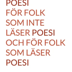 Poesi för folk som inte läser poesi och för folk som läser poesi (e-bok) av Birk Andersson Populär