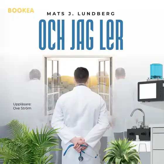 Och jag ler (ljudbok) av Mats J Lundberg Lågt pris