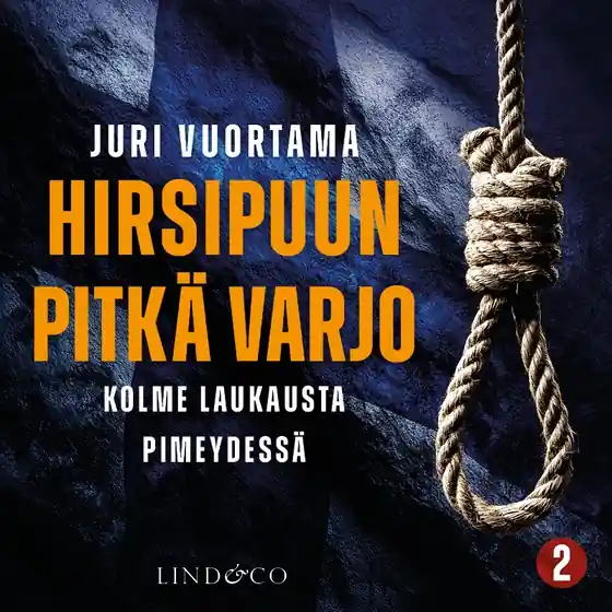 2. Hirsipuun pitkä varjo (ljudbok) av Juri Vuortama risnedsättning