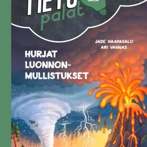 Expressleverans Tietopalat: Hurjat luonnonmullistukset (e-bok) av Jade Haapasalo