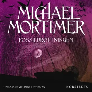 Sista chansen Fossildrottningen (ljudbok) av Michael Mortimer