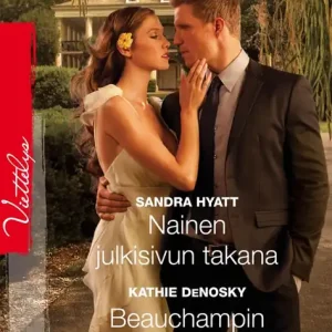 Lägg i varukorgen Nainen julkisivun takana / Beauchampin kartanon prinsessa (e-bok) av Sandra Hyatt