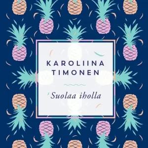 Säker betalning Suolaa iholla (e-bok) av Karoliina Timonen