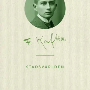 Stadsvärlden (e-bok) av Franz Kafka Köp nu