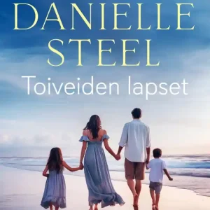 Toiveiden lapset (e-bok) av Danielle Steel Fri frakt