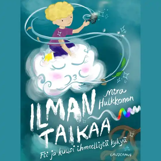 Ilman taikaa (ljudbok) av Mira Hulkkonen risnedsättning
