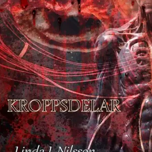 Kroppsdelar (e-bok) av Snezana Lindskog Sista chansen