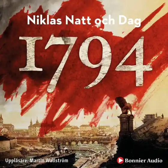 1794 (ljudbok) av Niklas Natt och Dag Beställ idag