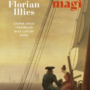 Snabb leverans Tystnadens magi : Caspar David Friedrichs resa genom tiden (e-bok) av Florian Illies