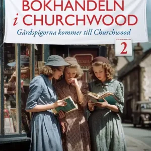 Fri frakt Gårdspigorna kommer till Churchwood (e-bok) av Lesley Eames