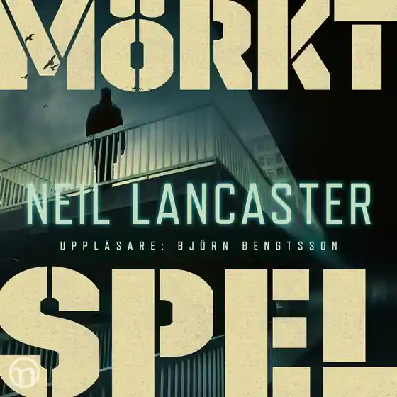 Fynd Mörkt spel (ljudbok) av Neil Lancaster