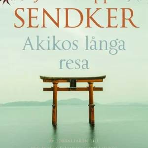 Populärt val Akikos långa resa (e-bok) av Jan-Philipp Sendker